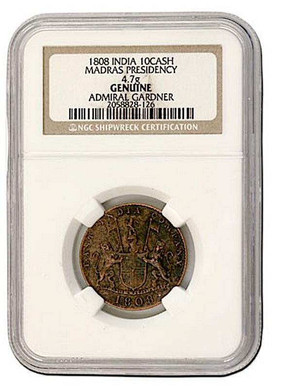Admiral Gardner 1808 Medium grade Shipwreck Treasure 10 Cash NGC