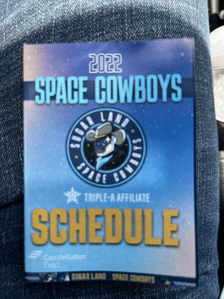 2022 SUGAR LAND SPACE COWBOYS SCHEDULE Houston Astros A