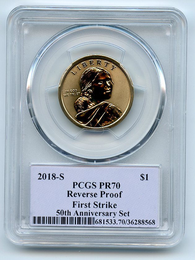 2018 S $1 Sacagawea Dollar PCGS PR70DCAM
